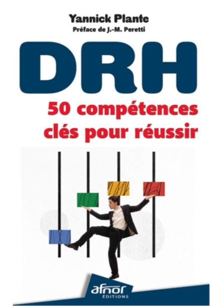Parution 2023 de Yannick Plante :
DRH : 50 compétences clés pour réussir